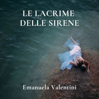 Le lacrime delle sirene