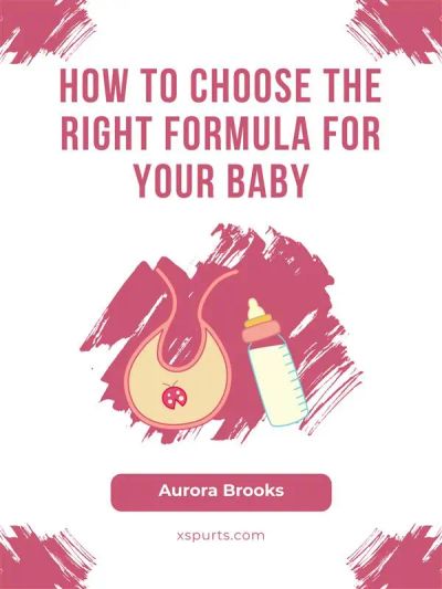 How to Choose the Right Formula for Your Baby