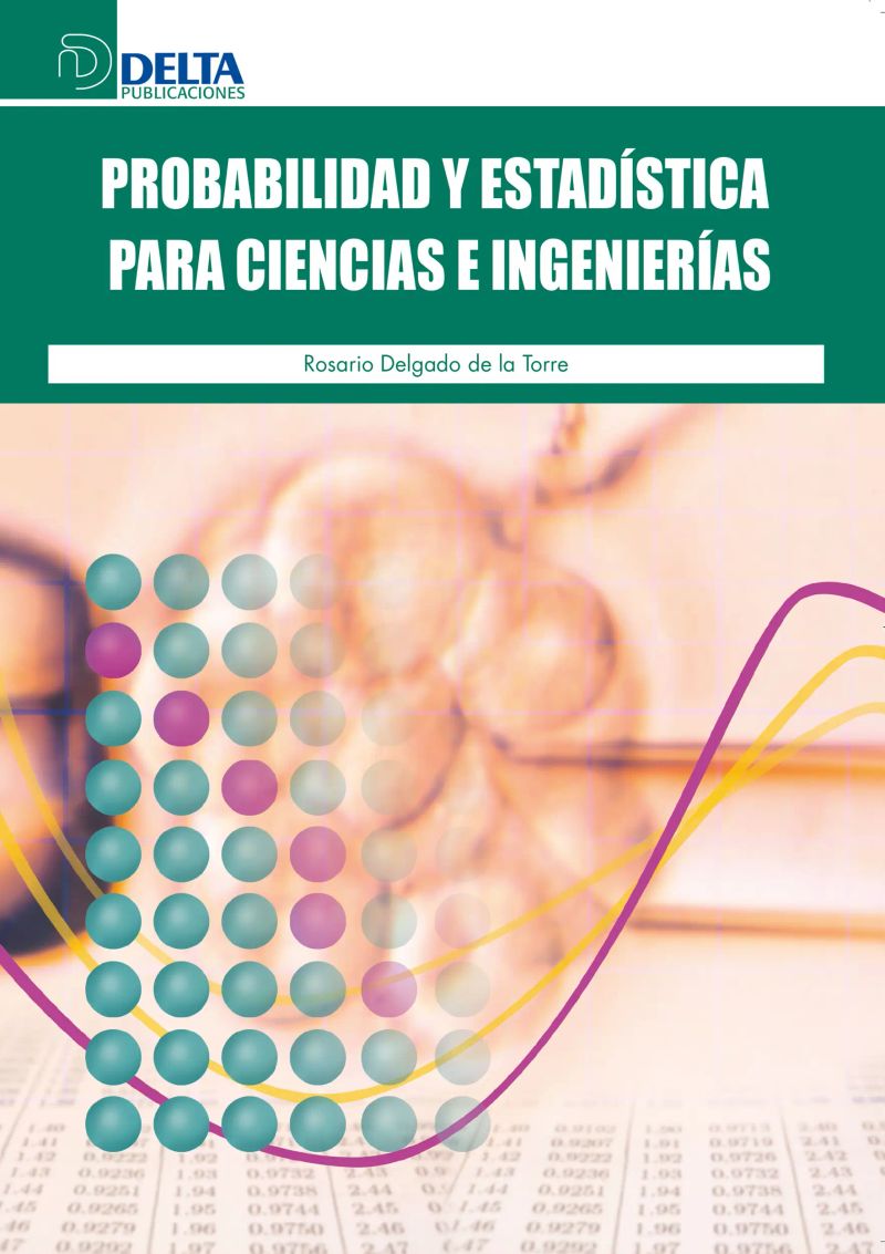 Probabilidad y estadística para ciencias e ingeniería