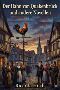 Der Hahn von Quakenbrück und andere Novellen