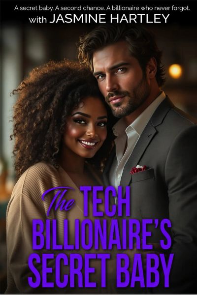 The Tech Billionaire’s Secret Baby :  BWWM Billionaire Second Chance