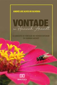 Vontade em Hannah Arendt
