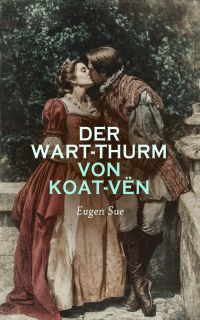 Der Wart-Thurm von Koat-Vën