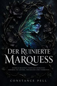 Der ruinierte Marquess by Constance Pell