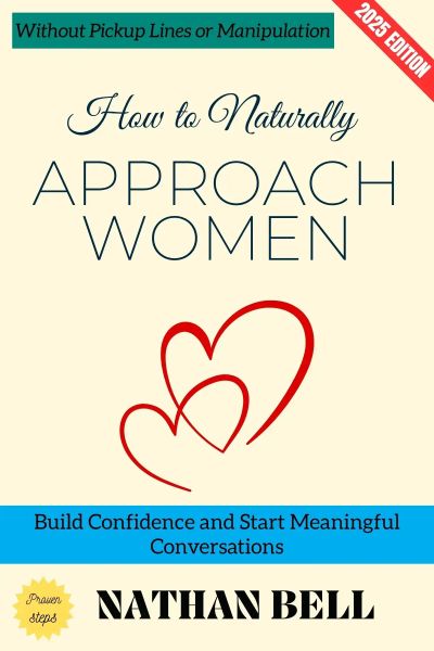 How to Naturally Approach Women