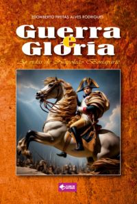 Guerra E Glória