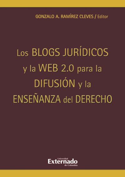Los blogs jurídicos y la web 2.0. para la difusión y la enseñanza del derecho