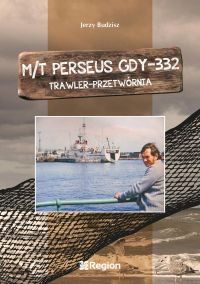 M/T Perseus GDY-332. Trawler-Przetwórnia