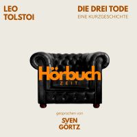 Die drei Tode. Eine Kurzgeschichte.