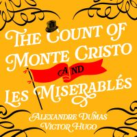 The Count of Monte Cristo & Les Misérables