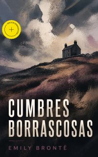 Cumbres Borrascosas (Anotado)