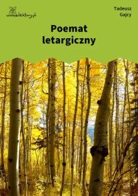 Poemat letargiczny
