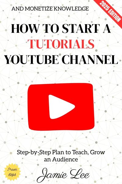 How to Start a Tutorials YouTube Channel