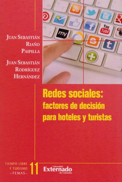 Redes Sociales: factores de decisión para hoteles y turistas