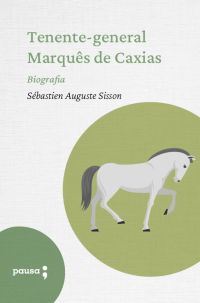 Tenente-General Marquês de Caxias