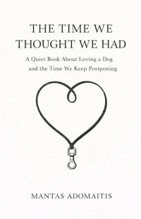 THE TIME WE THOUGHT WE HAD