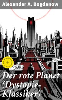 Der rote Planet (Dystopie-Klassiker)