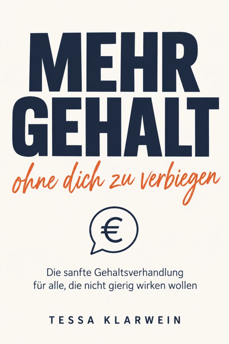 Mehr Gehalt, ohne dich zu verbiegen