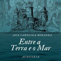 Entre a Terra e o Mar