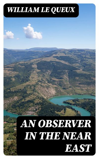 An Observer in the Near East