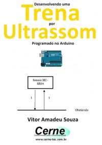 Desenvolvendo Uma  Trena Por Ultrassom Programado No Arduino