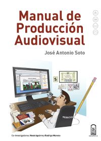 Manual de producción audiovisual
