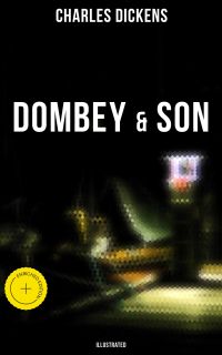 DOMBEY & SON (Illustrated)