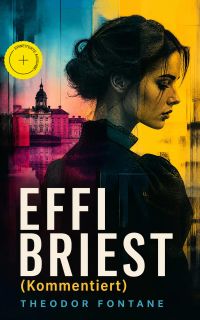 EFFI BRIEST (Kommentiert)