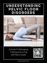 Understanding Pelvic Floor Disorders
