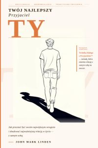 Twój Najlepszy Przyjaciel. TY