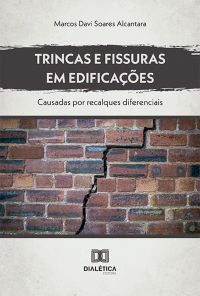 Trincas e Fissuras em Edificações