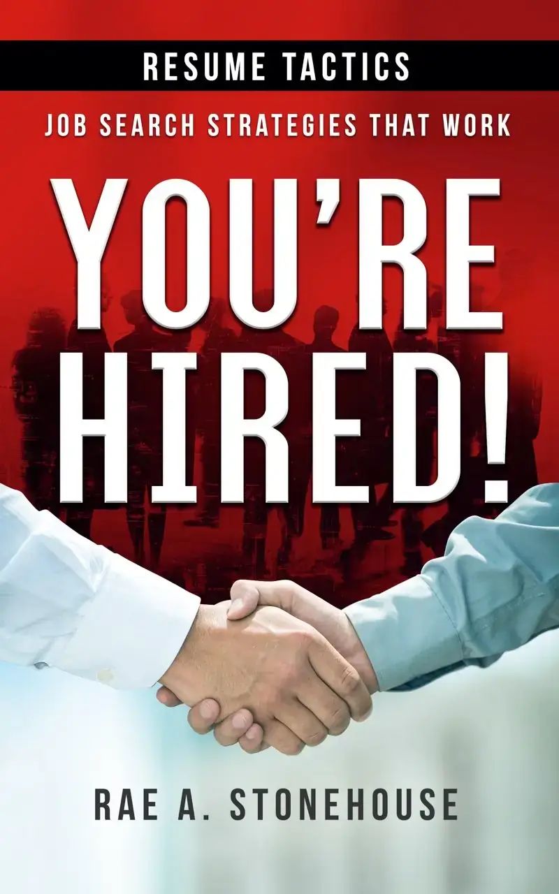 You’re Hired! Resume Tactics