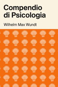 Compendio di psicologia by Wilhelm Max Wundt