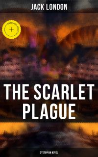The Scarlet Plague (Dystopian Novel)