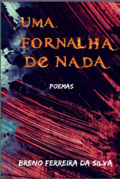 Uma Fornalha De Nada