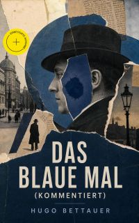 Das blaue Mal (Kommentiert)