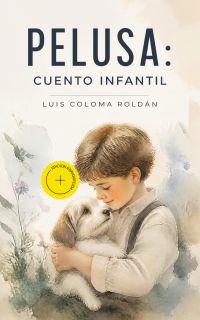 Pelusa: cuento infantil (Anotado)