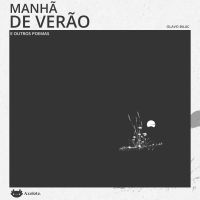 Manhã de verão e outros poemas