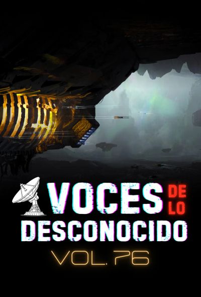 Voces de lo Desconocido 76