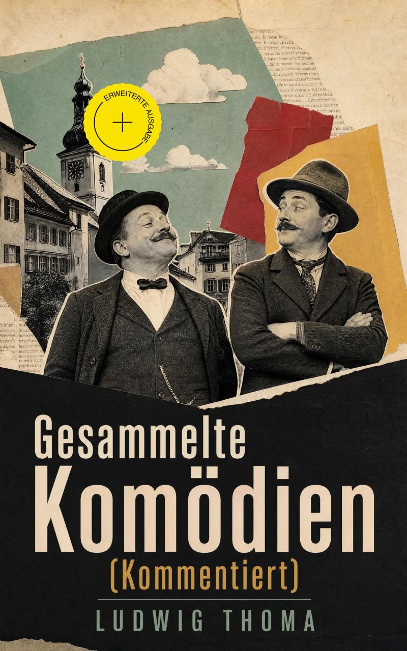 Gesammelte Komödien (Kommentiert)