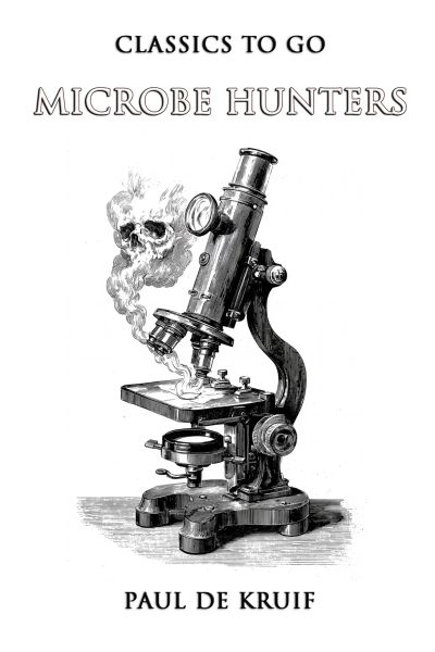 Microbe Hunters