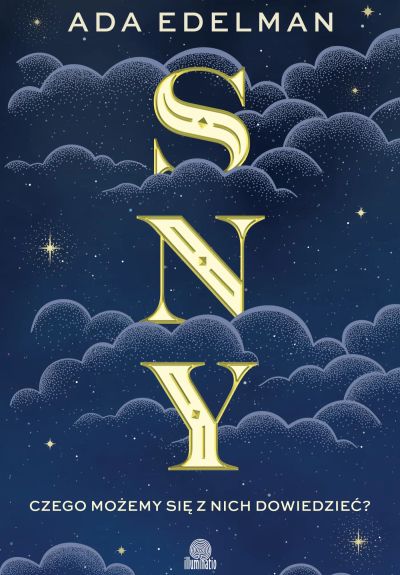 Sny Czego możemy się z nich dowiedzieć?