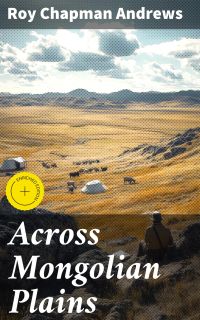 Across Mongolian Plains