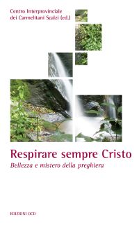 Respirare sempre Cristo