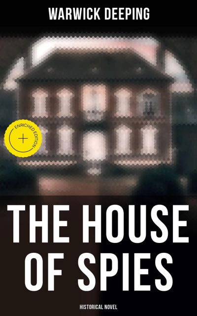 The House of Spies (Historical Novel)