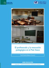 El Profesorado Y La Renovación Pedagógica En El País Vasco