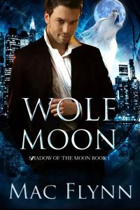 Wolf Moon: Shadow of the Moon, Book 1 (Werewolf Shifter Romance)