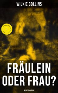 Fräulein oder Frau? (Mystery-Krimi)