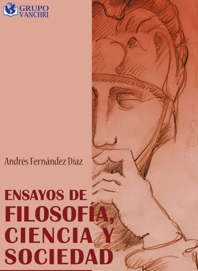 Ensayos Sobre Filosofía, Ciencia Y Sociedad