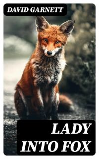 Lady into Fox